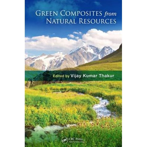 Pre-Owned Green Composites from Natural Resources, (Hardcover)