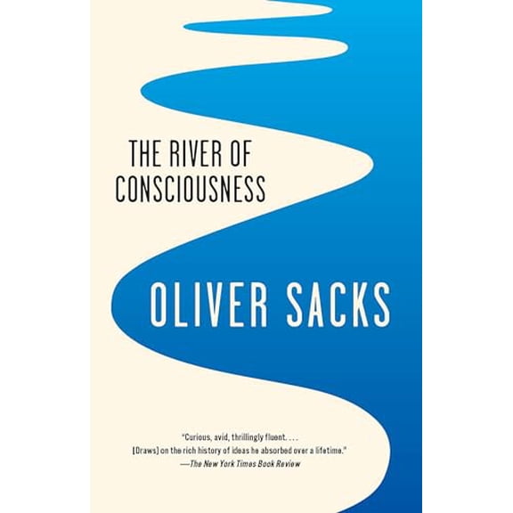 Pre-Owned The River of Consciousness (Paperback) 0804171009 9780804171007