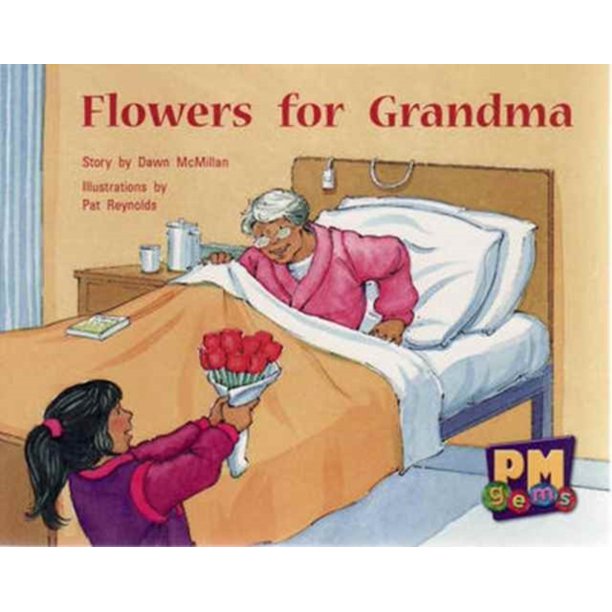 FLOWERS FOR GRANDMA