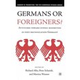 thumbnail image 4 of Germans or Foreigners? : Attitudes Towards Ethnic Minorities in Post-Reunification Germany, 4 of 5