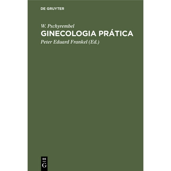 Ginecologia PrÃ¡tica, (Hardcover)
