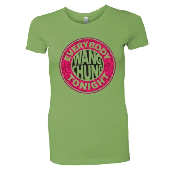 PleaseMeTees™ Womens Everybody Wang Chung Have Fun Tonight HQ Tee