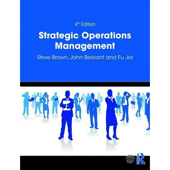 Strategic Operations Management, (Paperback)