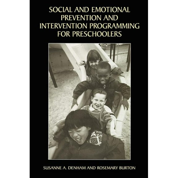 Social and Emotional Prevention and Intervention Programming for Preschoolers, (Hardcover)