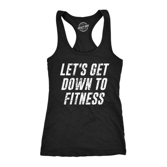 Let's Get Down to Fitness Womens Fitness Tank Funny Workout Gym Graphic Shirt