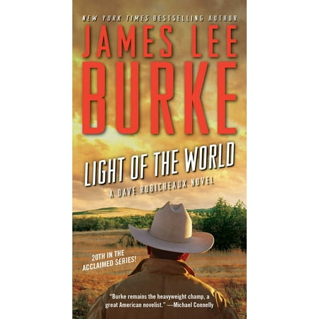 Light of the World : A Dave Robicheaux Novel