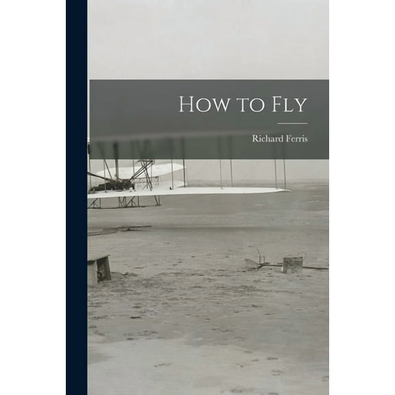 How to Fly (Paperback)
