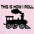 thumbnail image 2 of CafePress - This Is How I Roll Train Infant Bodysuit - Baby Light Bodysuit, Size Newborn - 24 Months, 2 of 4