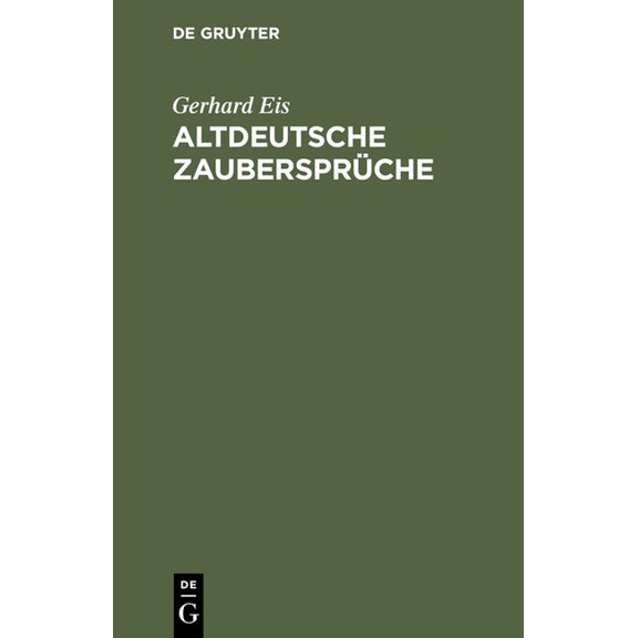 Altdeutsche Zaubersprüche, (Hardcover)