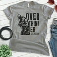thumbnail image 2 of Overthinker Shirt, Unisex Women's Men's Shirt, Thinker Shirt, Art Shirt, Dark Heather Gray, 3X-Large, 2 of 6