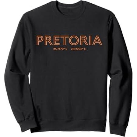 South Africa City Coordinates - Pretoria Sweatshirt