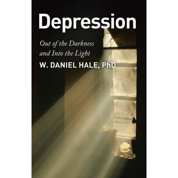 Depression - Out of the Darkness and Into the Light, (Paperback)