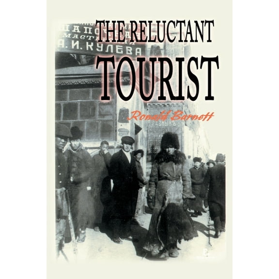 The Reluctant Tourist (Paperback)