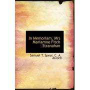 In Memoriam. Mrs Mariamne Fitch Stranahan (Hardcover)