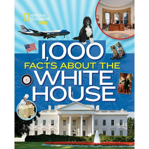 1,000 Facts about the White House (Hardcover)