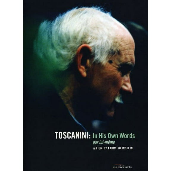 Toscanini in His Own Words