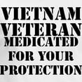 thumbnail image 3 of CafePress - Vietnam Veteran Medicated For Your Protection Wome - Women's Long Sleeve Graphic Casual T-Shirt, 3 of 4