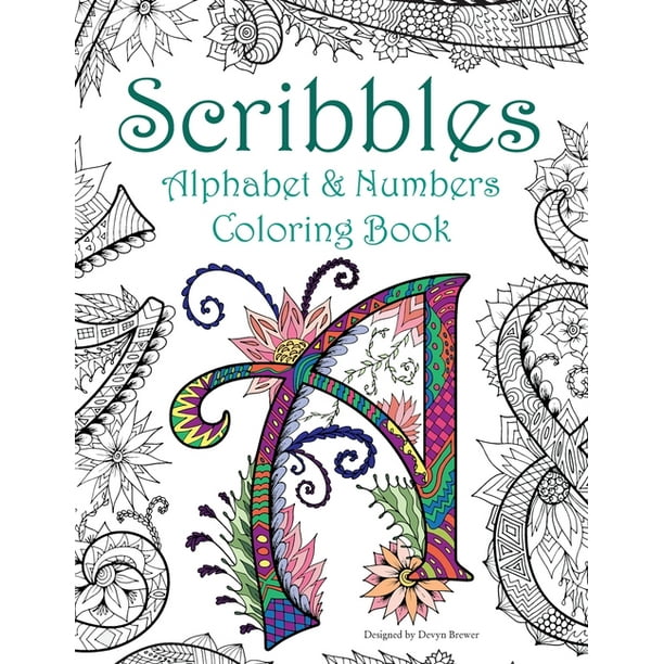 Download Scribbles Alphabet And Numbers Coloring Book Paperback Walmart Com Walmart Com