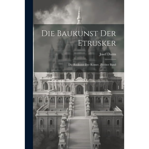 Die Baukunst der Etrusker (Paperback)