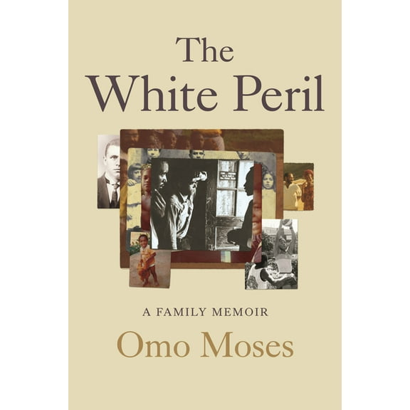 The White Peril: A Family Memoir, (Paperback)