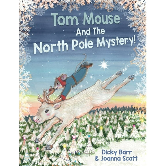 Tom Mouse And The North Pole Mystery!, (Paperback)
