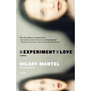 An Experiment in Love : A Novel (Paperback)