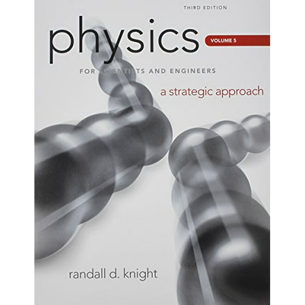 Physics for Scientists and Engineers A Strategic Approach, Vol. 5 (Chs 3642) (3rd Edition) by