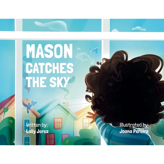 Mason Catches the Sky, (Paperback)