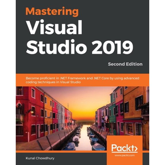 Pre-Owned Mastering Visual Studio 2019 (Paperback) 1789530091 9781789530094