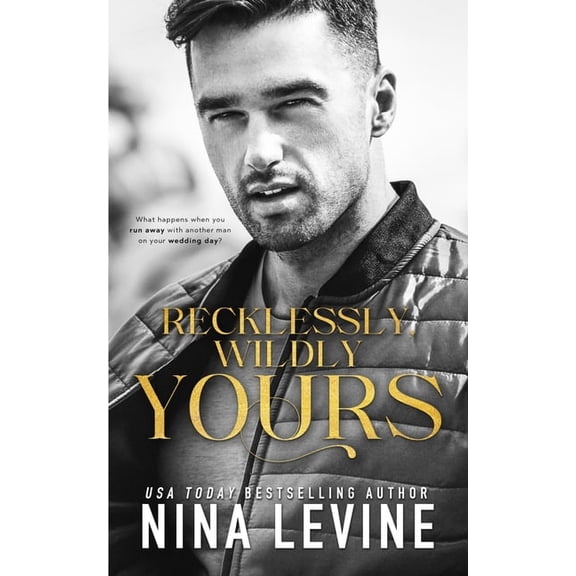 Only Yours Recklessly, Wildly Yours, Book 3, (Paperback)