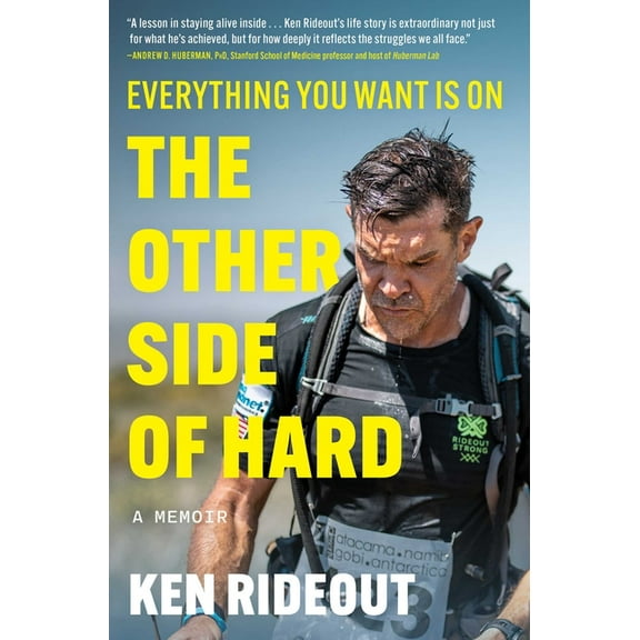 Everything You Want Is on the Other Side of Hard: A Memoir, (Hardcover)