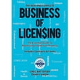 thumbnail image 1 of Pre-Owned The New and Complete Business of Licensing: The Essential Guide to Monetizing Intellectual Property (Paperback) 188820611X 9781888206111, 1 of 2