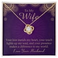 thumbnail image 4 of To My Wife Your Kiss Mends My Heart Infinity Knot Necklace Message Card, 4 of 7