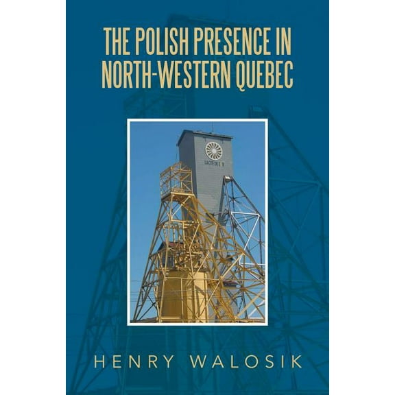 Polish Presence in North-western Quebec