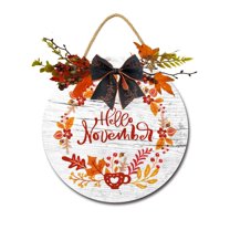 Hello November Front Door Sign Funny Wreaths Hanging Wooden Plaque Decoration Round Rustic Wood Farmhouse Porch Decor for Home Front Door Decor, 11 x 11 Inch