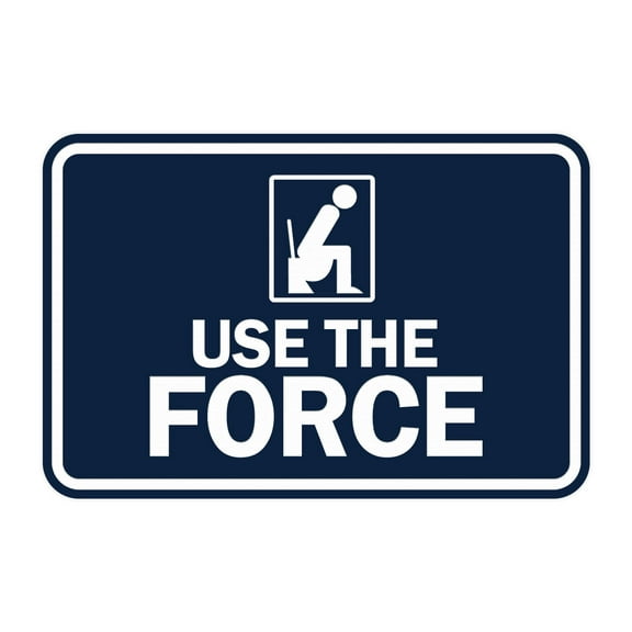 Signs ByLITA Classic Framed Use The Force Sign (Navy Blue/ White) - Large