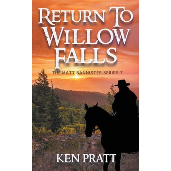 Pre-Owned Return to Willow Falls (Paperback) 1647341620 9781647341626