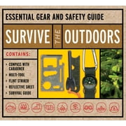 Survive the Outdoors Kit : Essential Gear and Safety Guide (Kit)