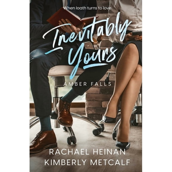 Amber Falls Inevitably Yours, Book 3, (Paperback)