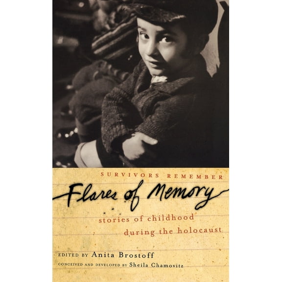 Flares of Memory: Stories of Childhood During the Holocaust, (Hardcover)