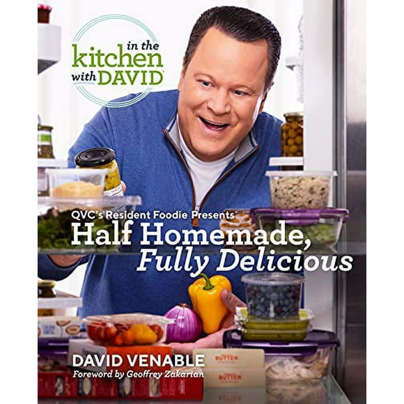 Pre-Owned: Half Homemade, Fully Delicious: An "In the Kitchen with David" Cookbook from QVC's Resident Foodie (Hardcover, 9780593357965, 0593357965)