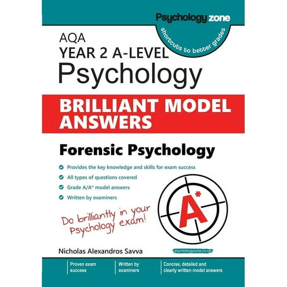 AQA A level Psychology: BRILLIANT MODEL ANSWERS: Forensic Psychology (Year 2), (Paperback)