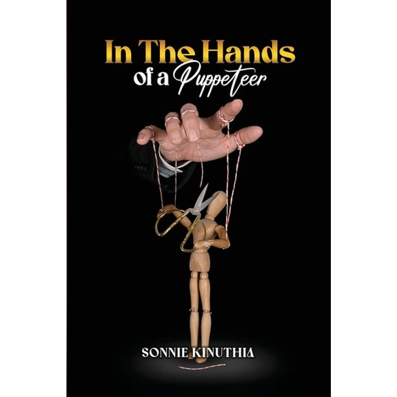 In the Hands of a Puppeteer, (Paperback)