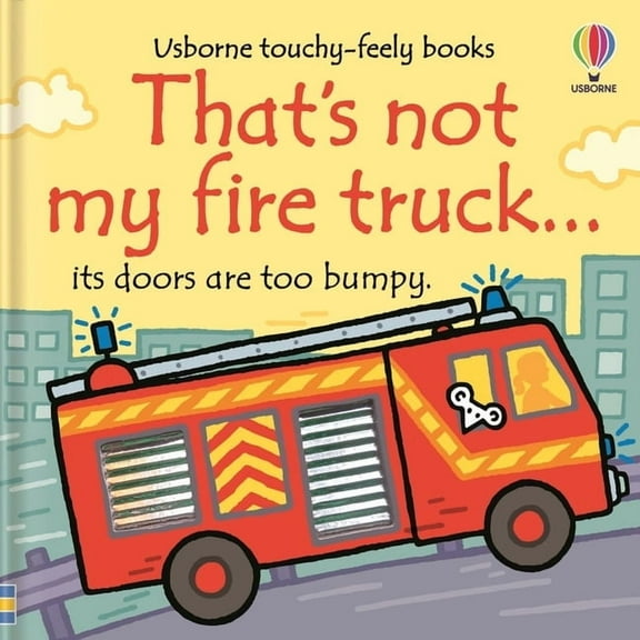 That's Not My That's Not My Fire Truck..., (Board Book)