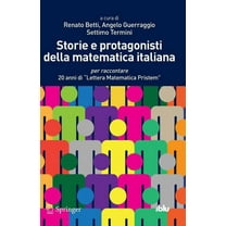 I Blu Storie E Protagonisti Della Matematica Italiana: Per Raccontare 20 Anni Di Lettera Matematica Pristem, Book 0, (Paperback)