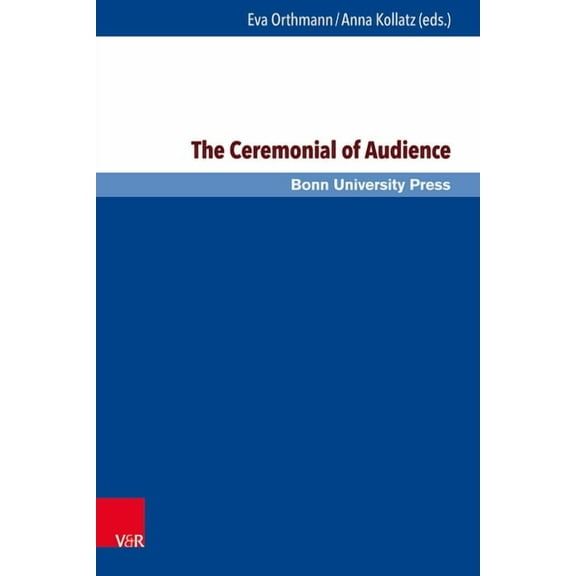 The Ceremonial of Audience (Hardcover)