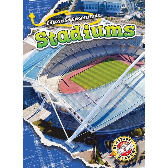 Everyday Engineering Stadiums, (Hardcover)