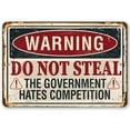 thumbnail image 1 of Metal Sign - Warning Do Not Steal - Durable Metal Sign - Use Indoor/Outdoor - Funny Porch and Conversation Starter Decor Under $25 (12" x 18"), 1 of 5