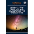 thumbnail image 1 of Pre-Owned International Space Law and Space Laws of the United States, 9781035318940, 1035318946, Paperback,, 1 of 1