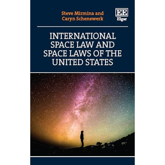 Pre-Owned International Space Law and Space Laws of the United States, 9781035318940, 1035318946, Paperback,